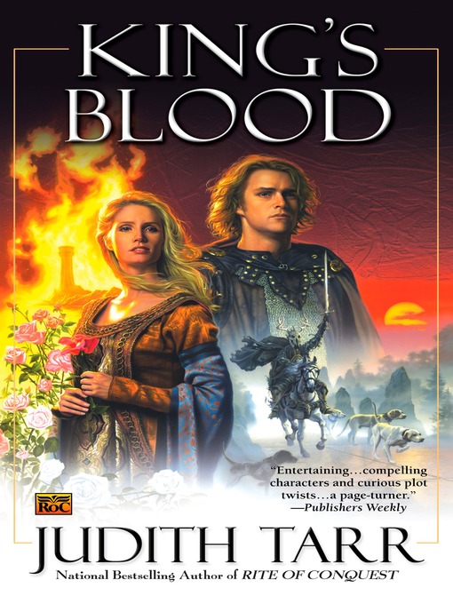 Title details for King's Blood by Judith Tarr - Available